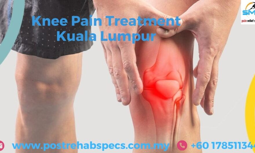 knee pain treatment Malaysia